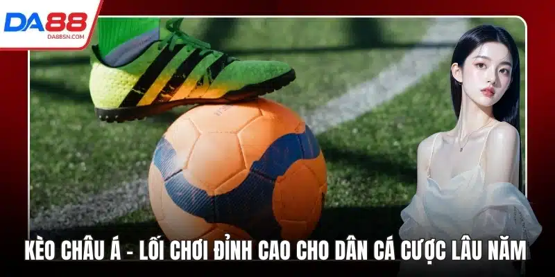 kèo châu á